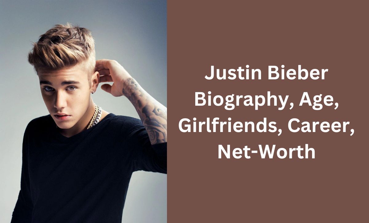 Justin Bieber wiki Biography like Age, Songs, Lifestyle, and more