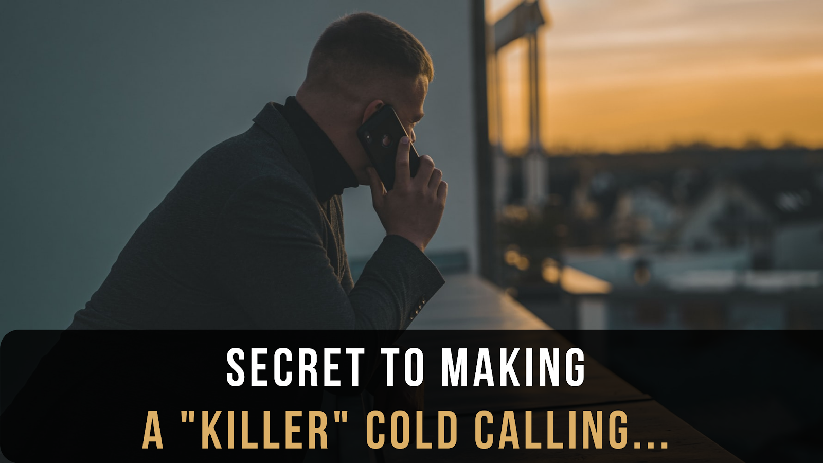 Secret for real estate agents to making a "killer" cold calling