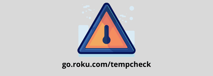 How to Check the Temperature of Your Roku