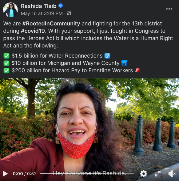 Tweet from Rashida: We are #RootedinCommunity and fighting for the 13th district during #covid19. With your support, I just fought in Congress to pass the Heroes Act billw hich includes the Water Is a Human Right Act and the following: $1.5 billion for Water Reconnections, $10 billion for Michigan and Wayne County, and $200 billion for hazard Pay to Frontline Workers