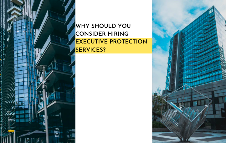 Hire Executive protection Services