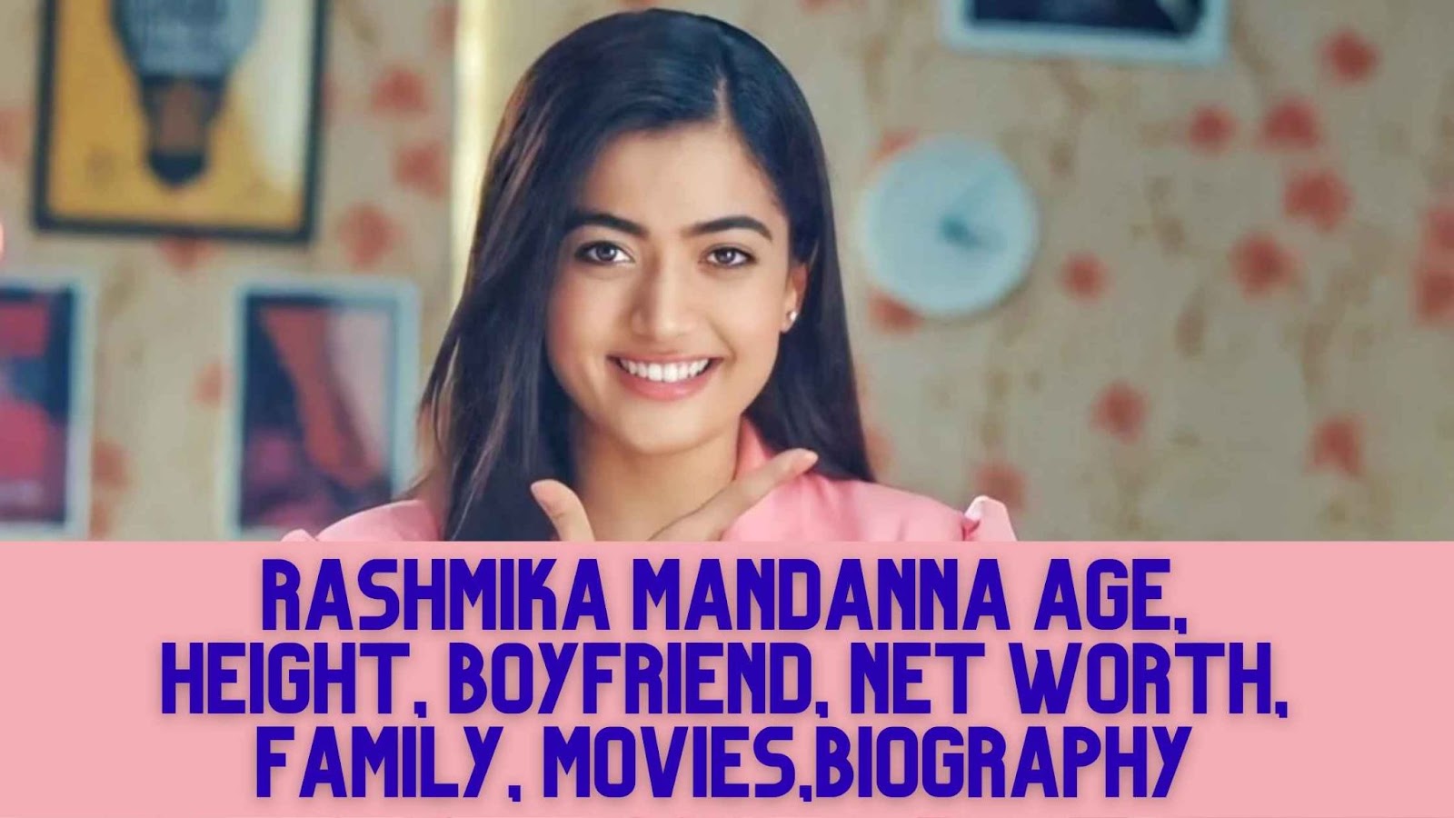rashmika mandanna age,net worth,photos,videos husband,movies list