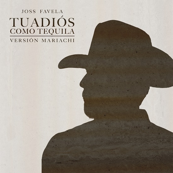 JOSS FAVELA presenta la versión mariachi de su tema “Tu Adiós Como Tequila”