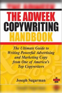 The Adweek Copywriting Handbook by Joseph Sugarman