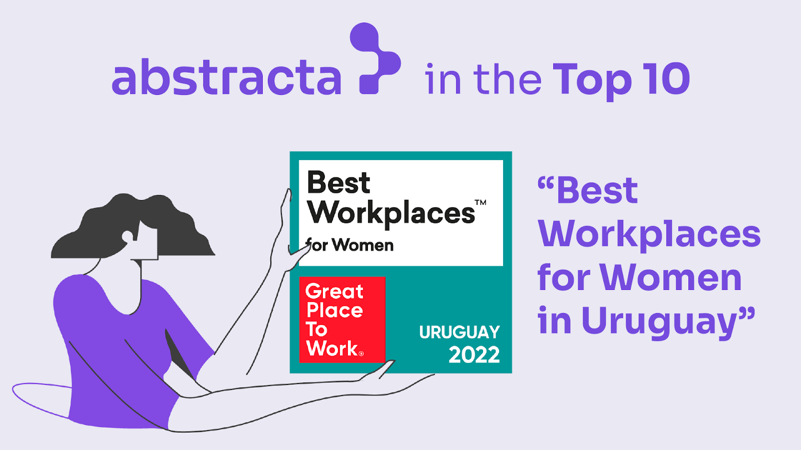 Abstracta in the Top 10"Best Workplaces for Women in Uruguay"