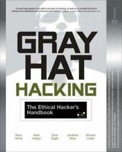 Gary Hat Hacking: The Ethical Hacker’s Handbook 