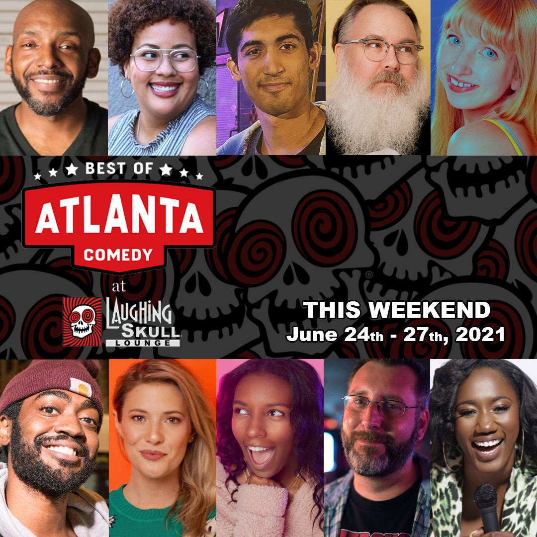 Best of Atlanta Comedy Showcase June 2427, 2021 Tickets Laughing