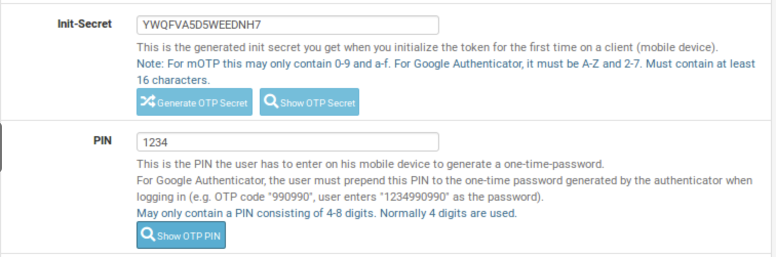 click the Generate the OTP Secret button, and enter the user’s PIN below.