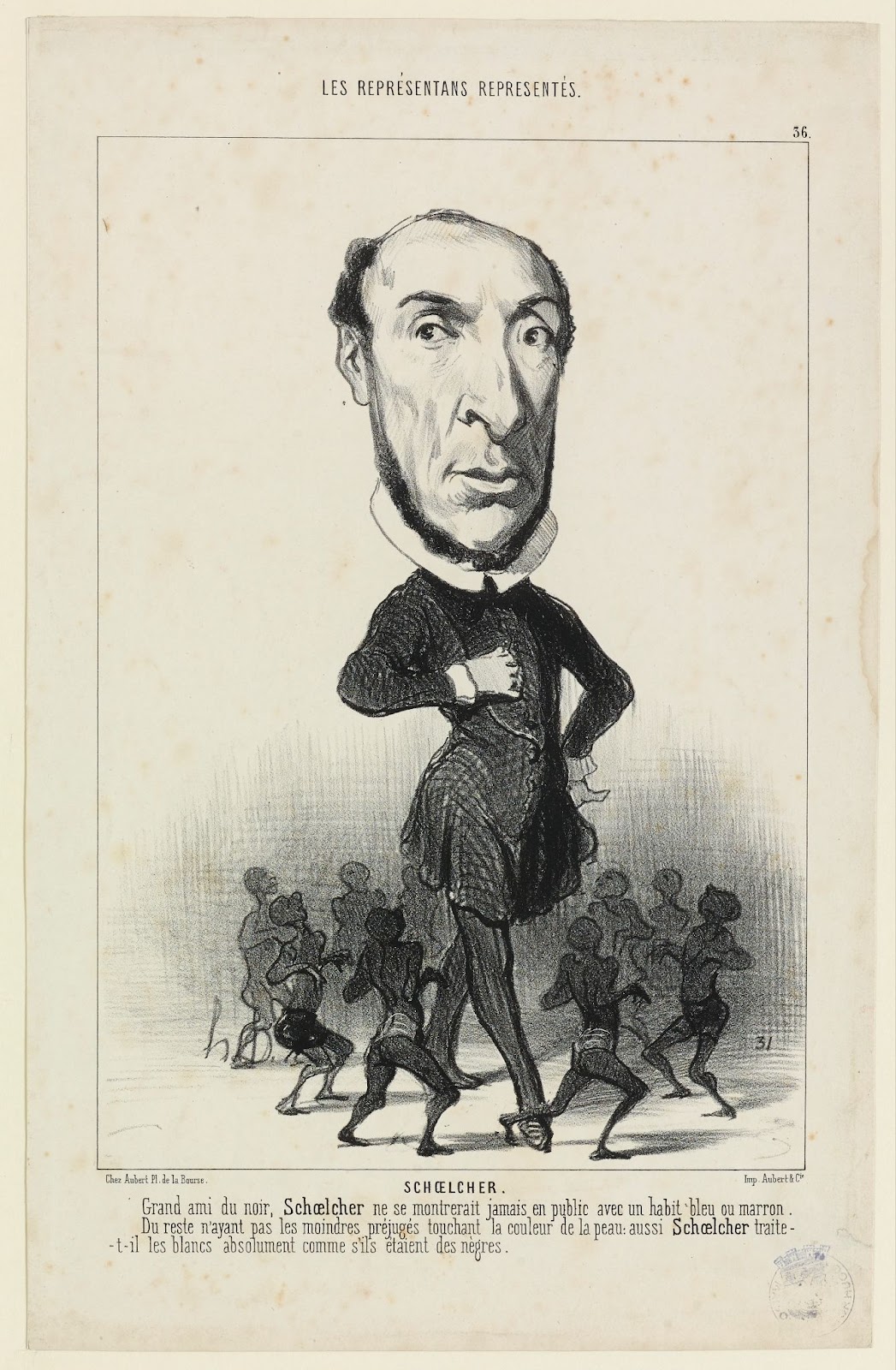 Estampe d'Honoré Daumier représentant Schoelcher avec en légénde "Grand ami du noir, Schoelcher ne se montrerait jamais en public avec un habit bleu ou marron. Du reste n'ayant pas les moindres préjugés touchant la couleur de la peau aussi Schoelcher traite-t-il les blancs absolument comme s'ils étaient des nègres"