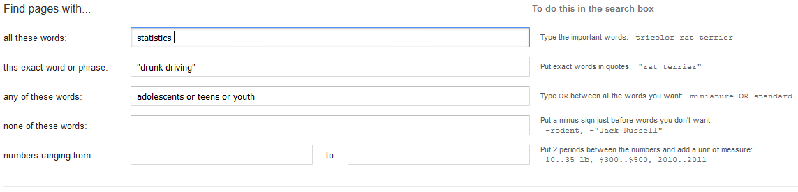 Advanced Search example shows keyword statistics for field labeled all these words; drunk driving in quotation marks for exact word or phrase field; and adolescents or teens or youth for field any of these words.
