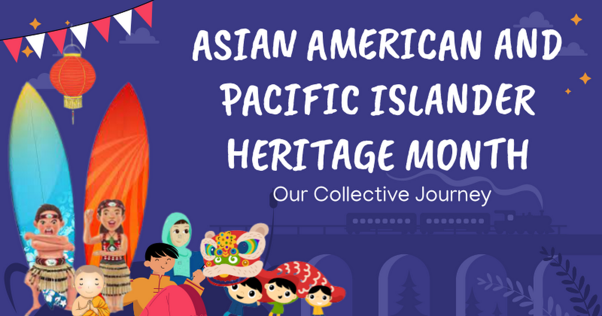 Asian Pacific Heritage Month to Share