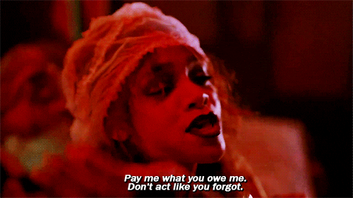 Rihanna singing the lyrics "Pay me what you owe me. Don't act like you forgot." in the music video for BBHMM