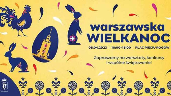 Варшава Пасха 2023