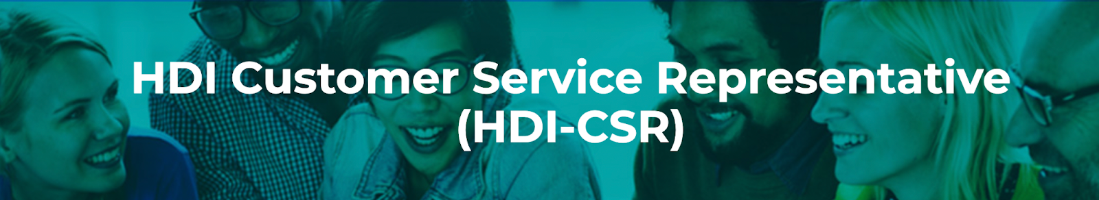 HDI Customer Service Representative (HDI-CSR):