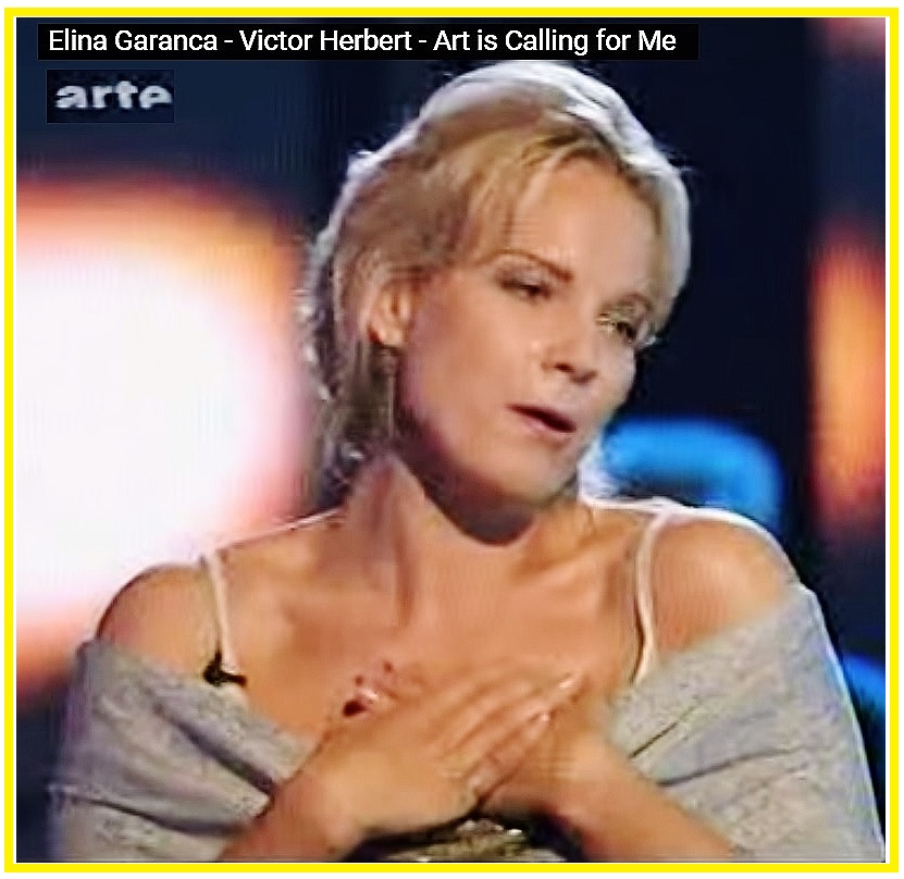 22 Elina Garanca - Victor Herbert - Art is Calling for Me.jpg