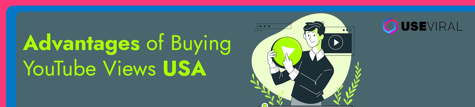 Advantages of Buying YouTube Views USA