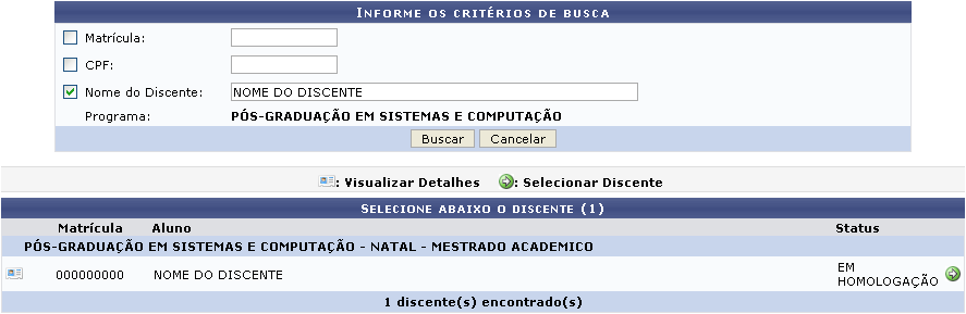 Figura 2: Informe os Critérios de Busca; Selecione Abaixo o Discente