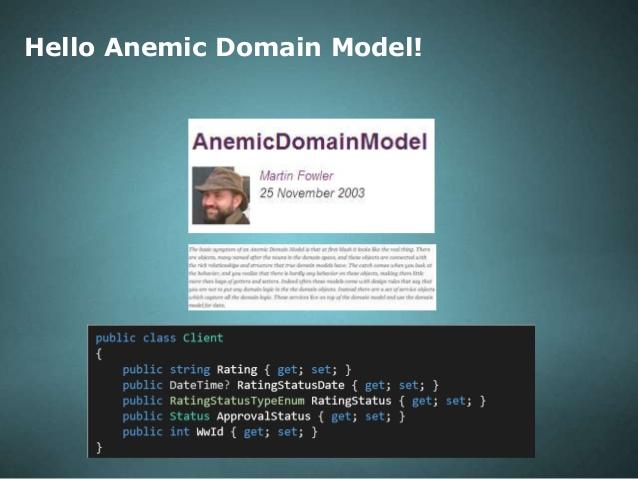 Image result for Rich domain model vs anemic domain model