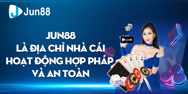 Nhà cái thể thao Jun88 uy tín và chất lượng hàng đầu thế giới