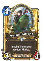 Murloc Knight(22362) Gold.png