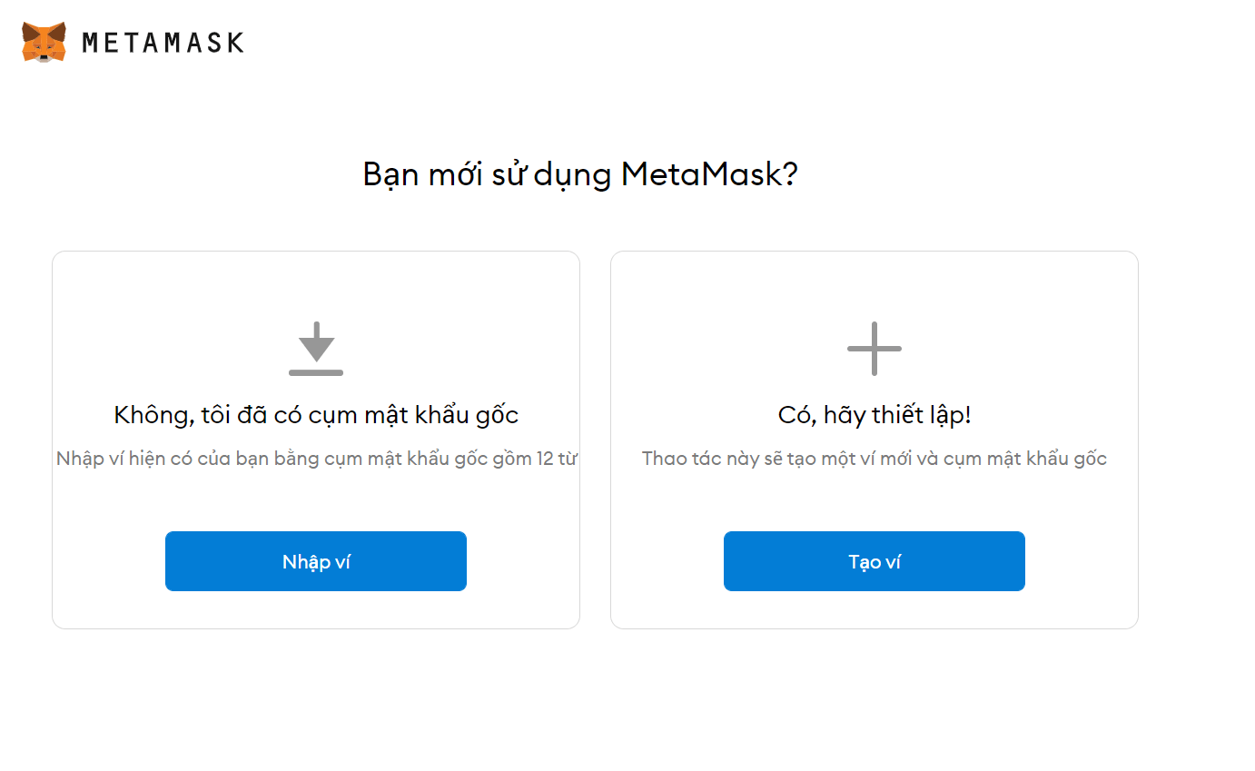 Nhập hoặc tạo ví metamask