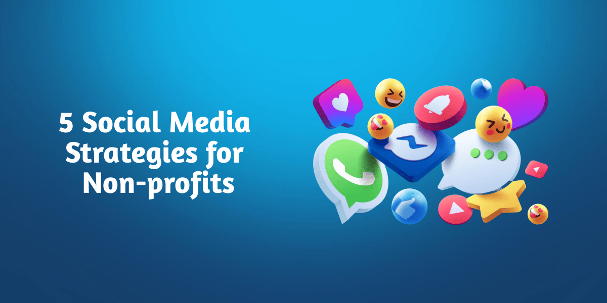 5 social media strategies for non profits