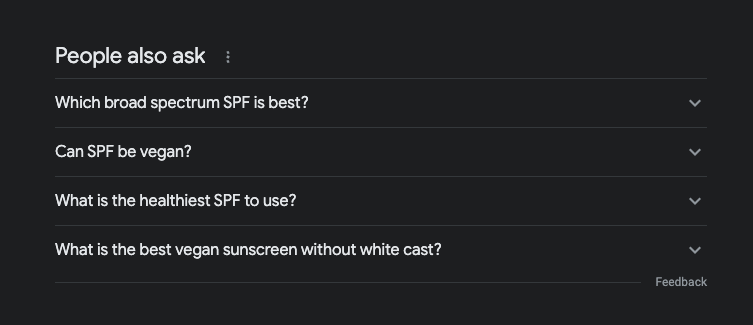 'People also ask' results for the query, 'what’s the best vegan SPF on the market right now?'
