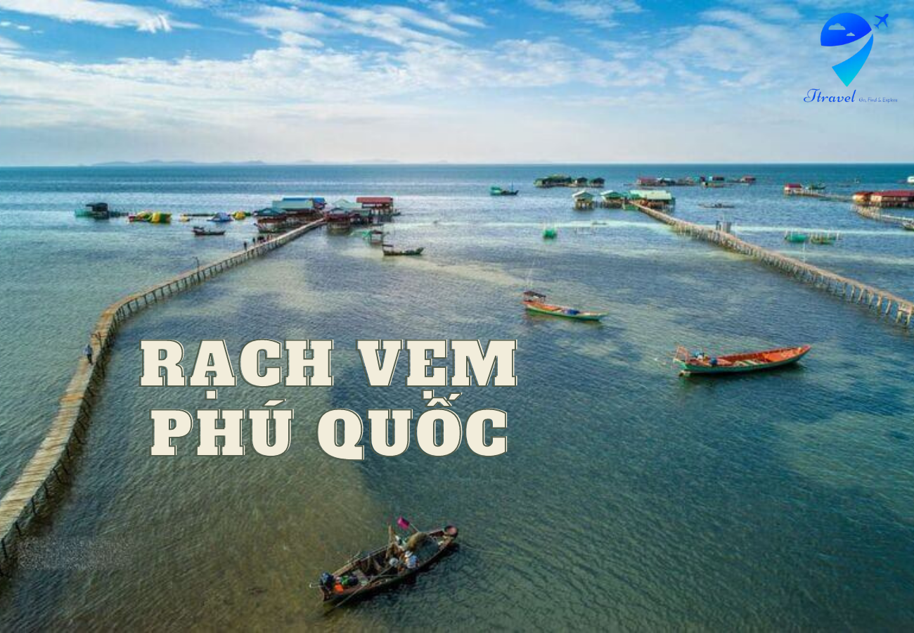 Làng chài Rạch Vẹm Phú Quốc