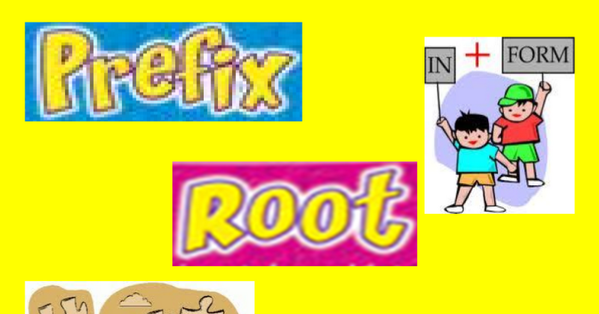 Prefix, Root, Suffix Presentation.ppt