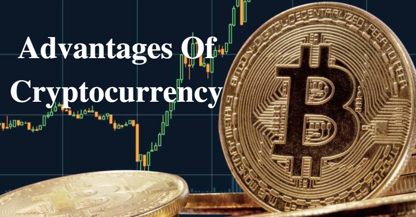 What Are The Advantages Of Cryptocurrency?