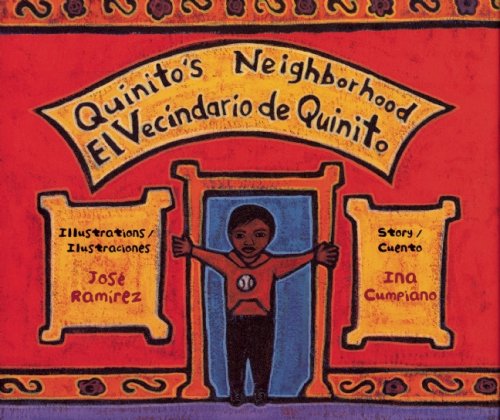 Quinito’s Neighborhood / El Vecindario de Quinito by Ina Cumpiano