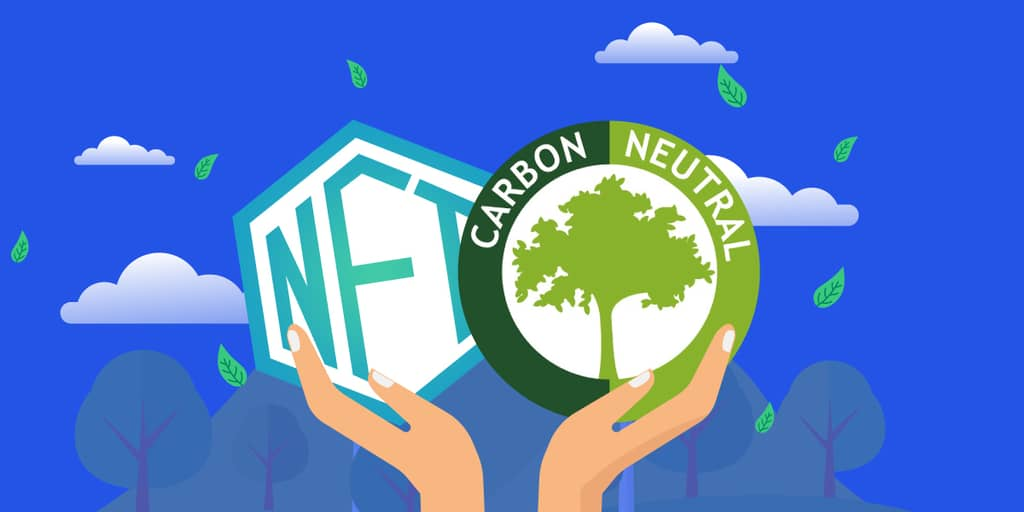 NFT وحياد الكربون: كيف تساعد سلسلة الحجب البشرية على إنقاذ العالم