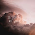 dreams of you