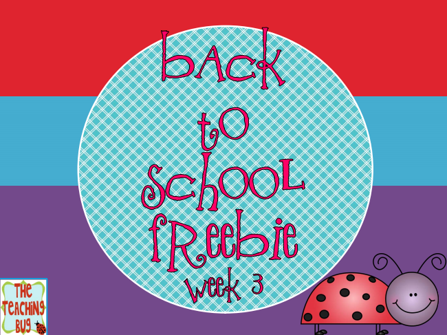 http://theteachingbug36.blogspot.com/2014/09/back-to-school-and-freebie-week-3.html