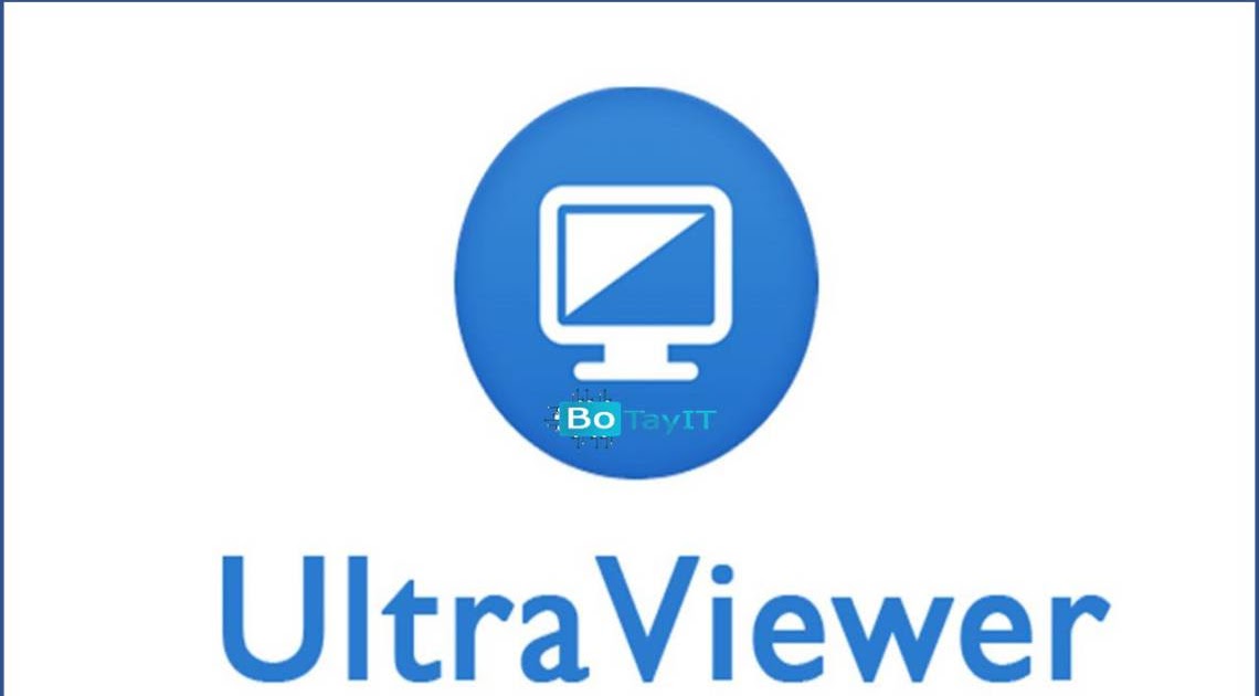 Ultraviewer là gì? Hướng dẫn cách sử dụng phần mềm ultraview