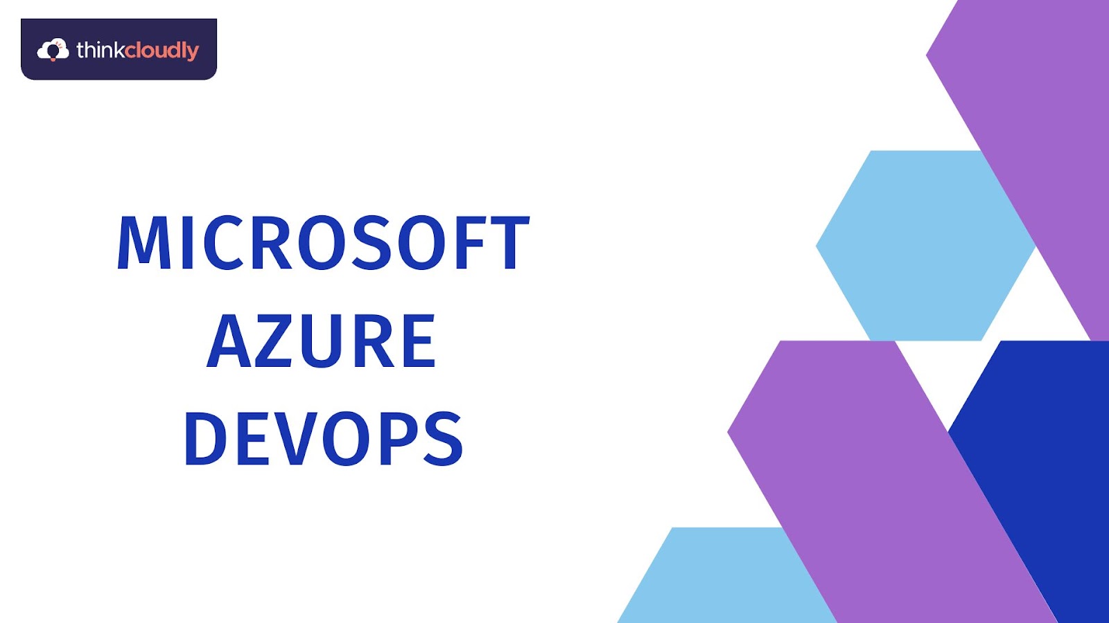 What Is Azure DevOps? The End-To-End Software Development Platform