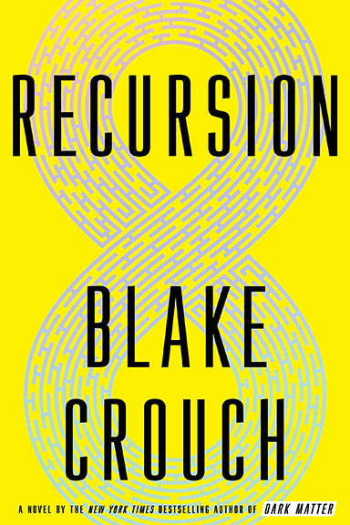 Recursion by Blake Crouch