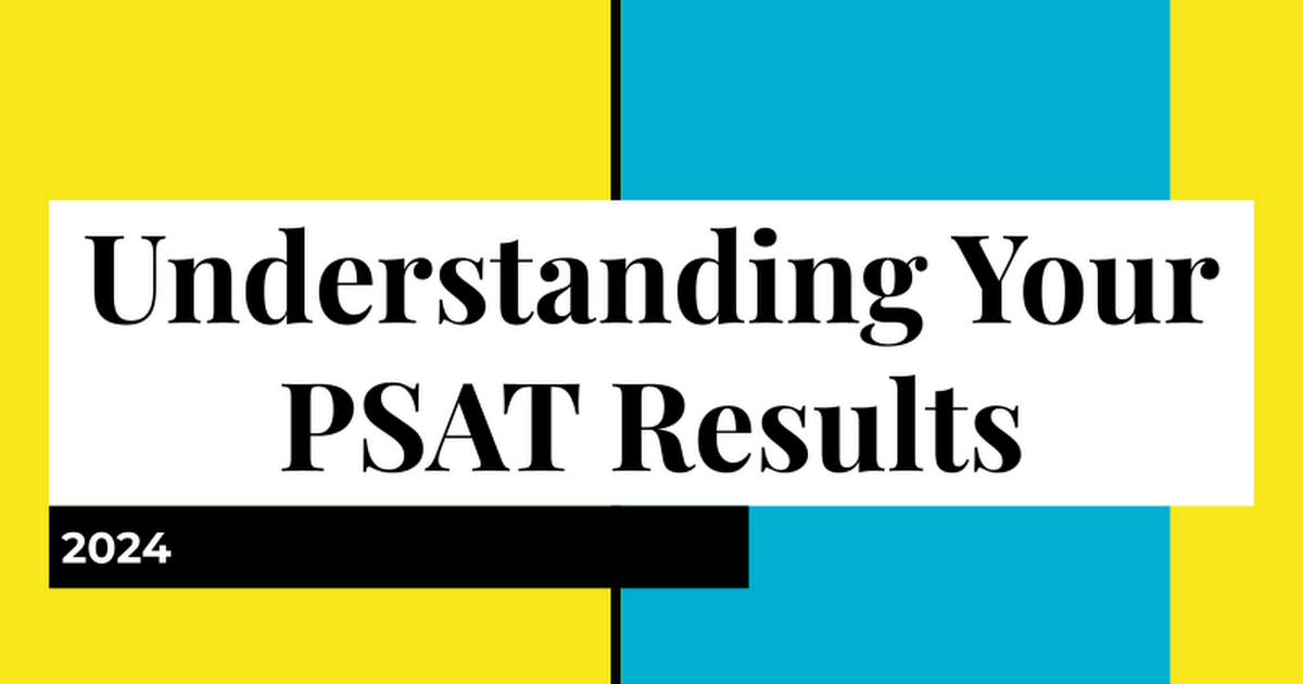 Understanding Your PSAT Results 2019 Google Slides
