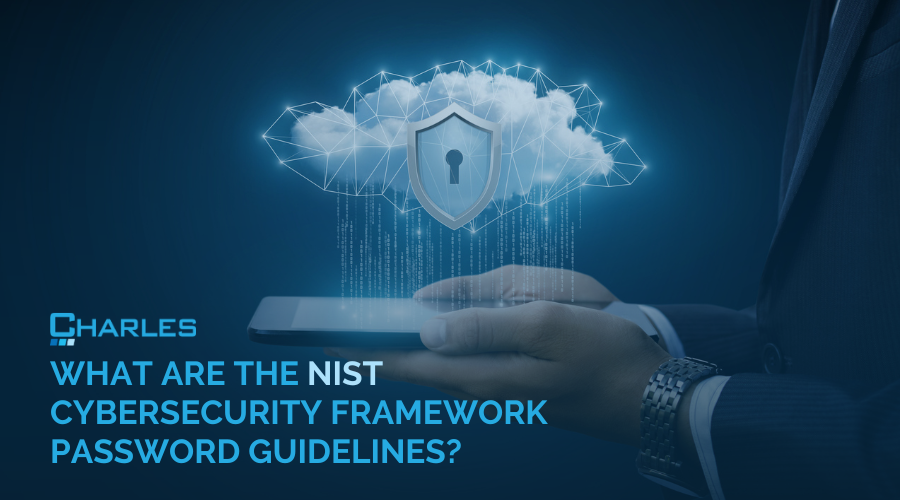 What Are the NIST Cybersecurity Framework Password Guidelines?