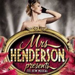 Mrs Henderson Presents Review 2016 Noel Coward Theatre West End London