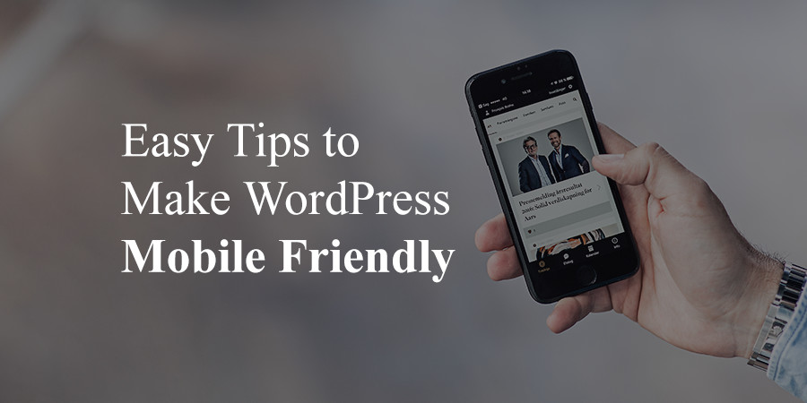 Dicas para tornar o WordPress compatível com dispositivos móveis