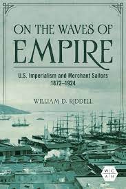 UI Press | William D. Riddell | On the Waves of Empire