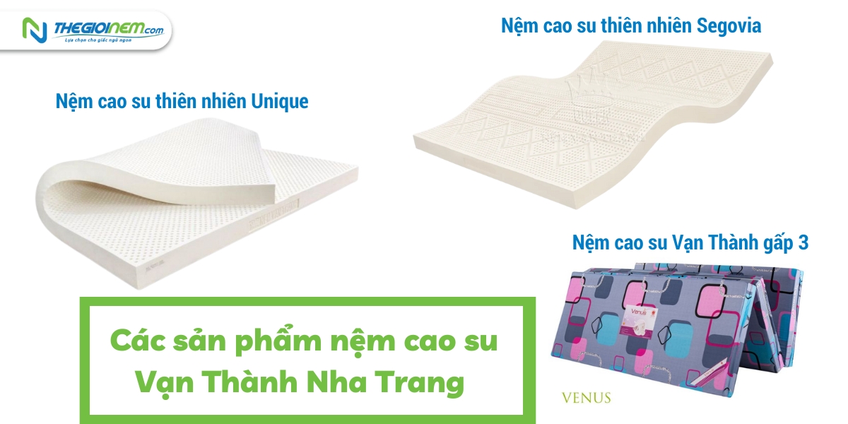 Địa chỉ cửa hàng bán nệm cao su Vạn Thành Nha Trang | Thegioinem.com