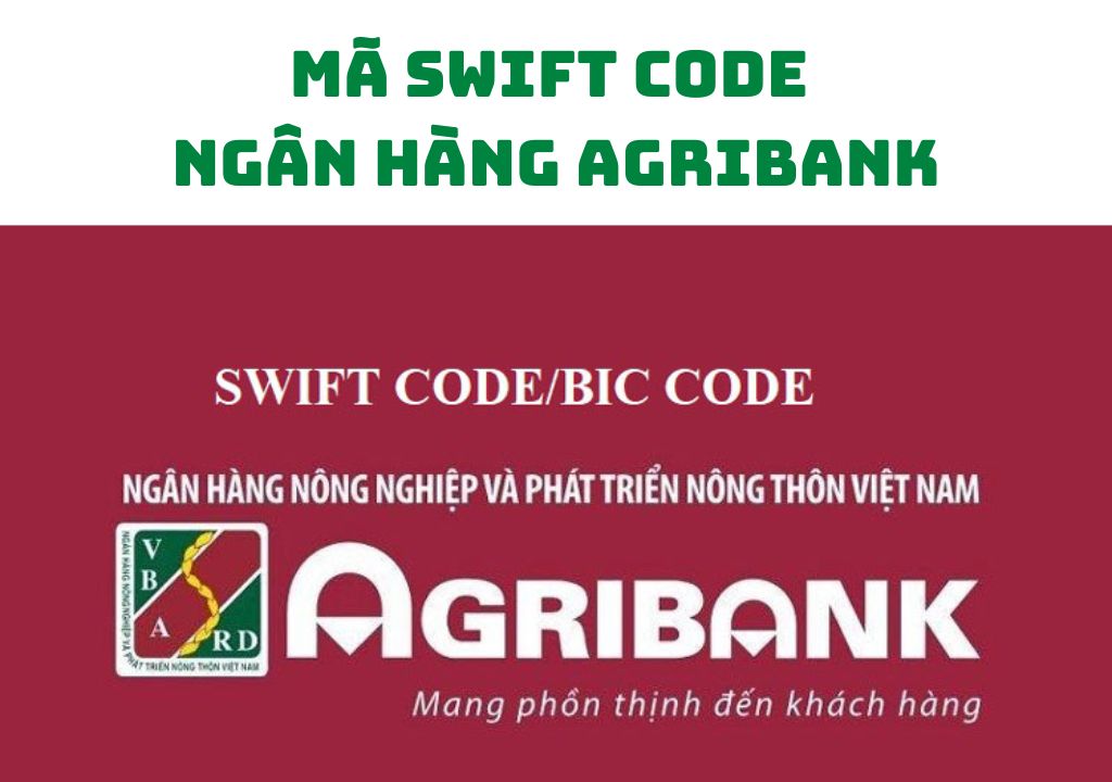 Mã Swift Code ngân hàng Agribank