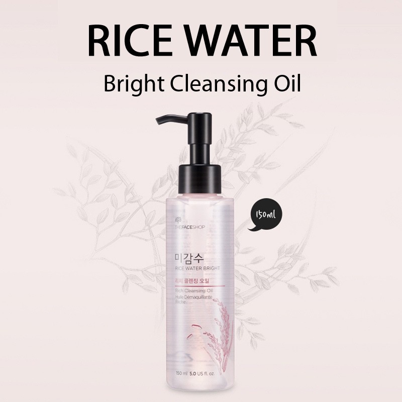 dầu tẩy trang cho da hỗn hợp thiên khô THE FACE SHOP Rice Water Bright Rich