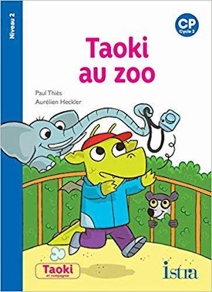 Taoki Et Compagnie Cp Taoki Au Zoo Album Niveau 2 Edition 19 Pdf Gratuit Telecharger Livre