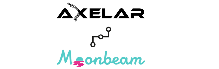 Moonbeam x Axelar Network