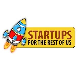 C:\Users\User\Desktop\StartupKitchen\Startup podcasts\Startups for teh rest.jpg