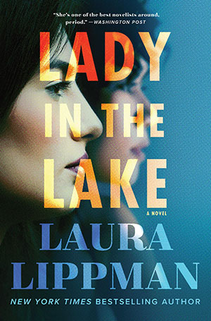 Lady in the Lake by Laura Lippman