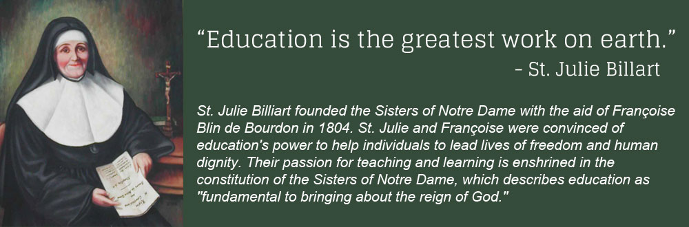 St. Julie Billiart | Education is the greatest work on earth.